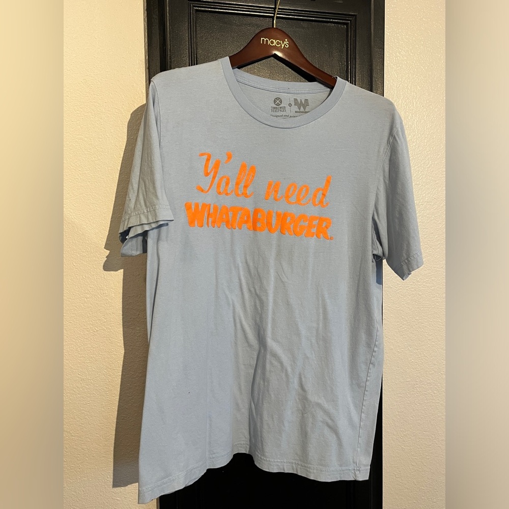 Y’all Need Whataburger shirt